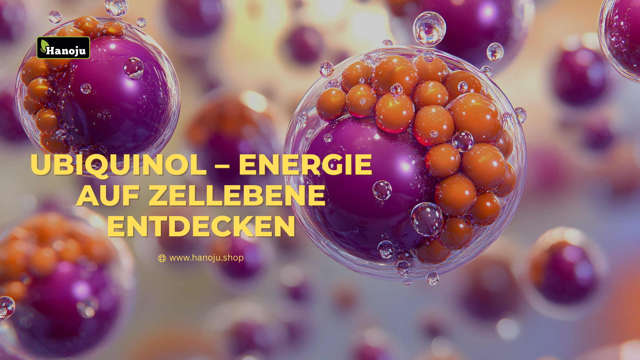 Ubiquinol – Energie auf Zellebene entdecken