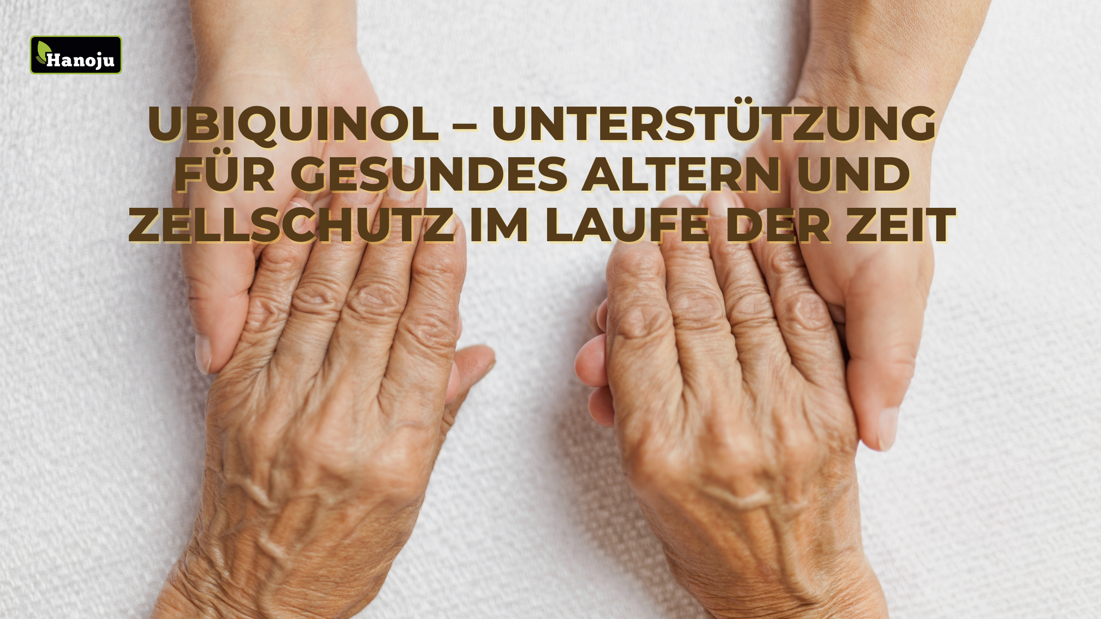 Ubiquinol für gesundes Altern: Wie es Ihre Zellen über die Zeit schützt
